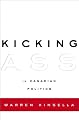 Kicking Ass in Canadian Politics