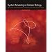 System Modelling in Cellular Biology: From Concepts to Nuts and Bolts