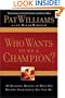 Who Wants to be a Champion?