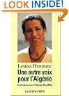 Une autre voix pour l'Algerie: Entretiens avec Ghania Mouffok (French Edition)