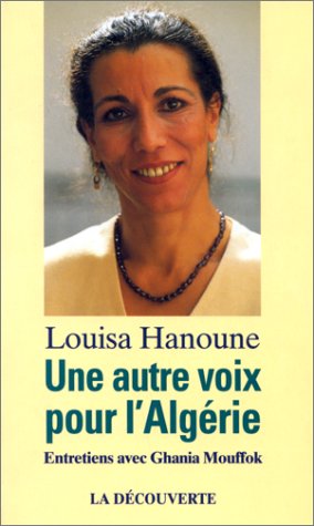 Une autre voix pour l_Alg�rie : Entretiens avec Ghania Mouffok