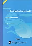 Contrats de délégation de service public : 18 modèles commentés