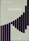 Einf�hrung in den Orgelbau