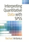 Interpreting Quantitative Data with SPSS