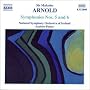 Arnold: Symphonies Nos. 5 & 6