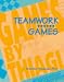 Teamwork Games: Exploring Factors That Affect a Team's Performance (Simgame)