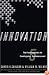 Innovation: The Five Disciplines for Creating What Customers Want