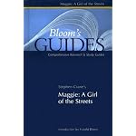 Stephen Crane's Maggie: A Girl Of The Streets (Bloom's Guides) book cover