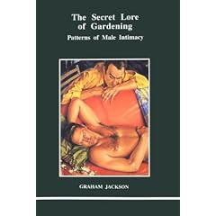 The Secret Lore of Gardening: Patterns of Male Intimacy (Studies in Jungian psychology by Jungian analysts)