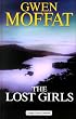 The Lost Girls (Ulverscroft Large Print Series)