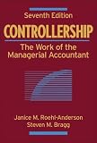 Controllership: The Work of the Managerial Accountant (Controllership)