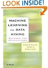 Machine Learning and Data Mining: Methods and Applications