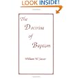 The Doctrine of Baptism by William W. Sasser