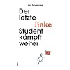 Der letzte linke Student k�mpft weiter