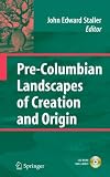 ISBN 9780387769097 product image for Pre-Columbian Landscapes of Creation and Origin | upcitemdb.com
