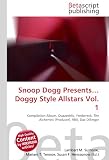 Snoop Dogg Presents...Doggy Style Allstars Vol. 1 Snoop Doggy Dogg