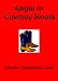 Angel in Cowboy Boots