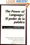 The Power of Language/El poder de la palabra: Selected Papers from the Second REFORMA National Conference
