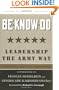 Be * Know * Do, Adapted from the Official Army Leadership Manual: Leadership the Army Way (J-B Leader to Leader Institute/PF Drucker Foundation)