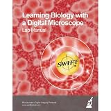 Swift Learning Biology with a Digital Microscope Lab Manual