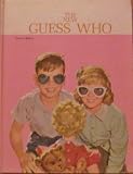 Guess Who; the New Basic Readers (Curriculum Foundation Series)