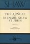 The Annual of Bernard Shaw Studies