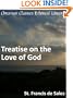 Treatise on the Love of God - Enhanced Version