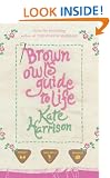 Brown Owl's Guide To Life