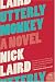 Utterly Monkey: A Novel (P.S.)