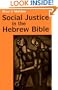 Social Justice in the Hebrew Bible (Religious orders)