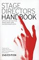 Stage Directors Handbook: 2nd Revised Edition (Stage Director's Handbook)