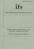 Energy use in conventional and organic farming systems