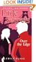 Little Secrets #3: Over the Edge (Bk. 3)