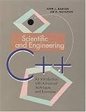Scientific and Engineering C++: An Introduction with Advanced Techniques and Examples