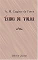 Échos du Volga: Contes russes. Traduits en français (French Edition)