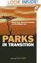Parks in Transition: Biodiversity, Rural Development and the Bottom Line