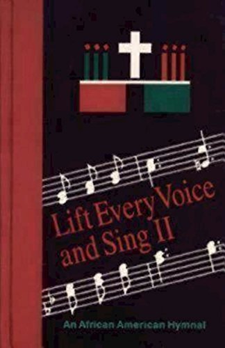 Lift Every Voice and Sing II Pew Edition: An African American Hymnal by Church Publishing, (1993) Hardcover
