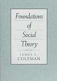 Foundations of Social Theory