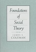 Foundations of Social Theory