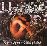 Came upon a Child of God: A Tribute to Joni Mitchell