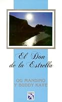 Don De LA Estrella/ The Power of the Star