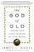The God of Old: Inside the Lost World of the Bible