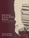 Basic Steps In Planning Nursing Research (Basic Steps in Planning Nursing Research)