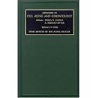 Some Aspects of the Aging Process (Advances in Cell Aging and Gerontology, Volume 1) by P.S. Timiras and Edward Bittar