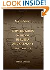 Commentaries on the War in Russia and Germany in 1812 and 1813