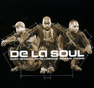 De La Soul - Mosaic Thump - Zortam Music