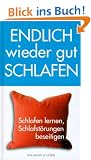 Endlich wieder gut schlafen