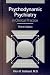 Psychodynamic Psychiatry in Clinical Practice: The DSM-IV Edition