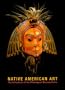Native American Art: The Collections of the Ethnological Museum Berlin