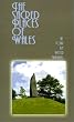 The Sacred Places of Wales: A Modern Pilgrimage